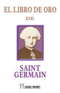 EL LIBRO DE ORO DE SAINT GERMAIN