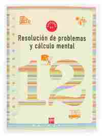 12. CUADERNO DE RESOLUCION DE PROBLEMAS Y CALCULO MENTAL
