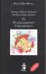 (2º) PLANEAMIENTO URBANISTICO, EL