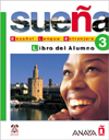 3. SUEÑA. LIBRO DEL ALUMNO. ESPAÑOL LENGUA EXTRANJERA