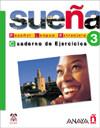 3. SUEÑA. CUADERNO DE EJERCICIOS. AVANZADO. ESPAÑOL EXTRANJEROS