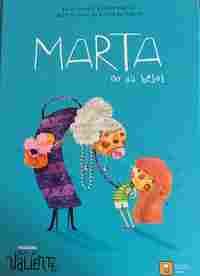 MARTA NO DA BESOS. ANDE YO VALIENTE