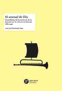 EL ARSENAL DE CLÍO                                                              EL PROBLEMA DE LA ES