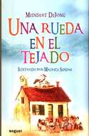 UNA RUEDA EN EL TEJADO