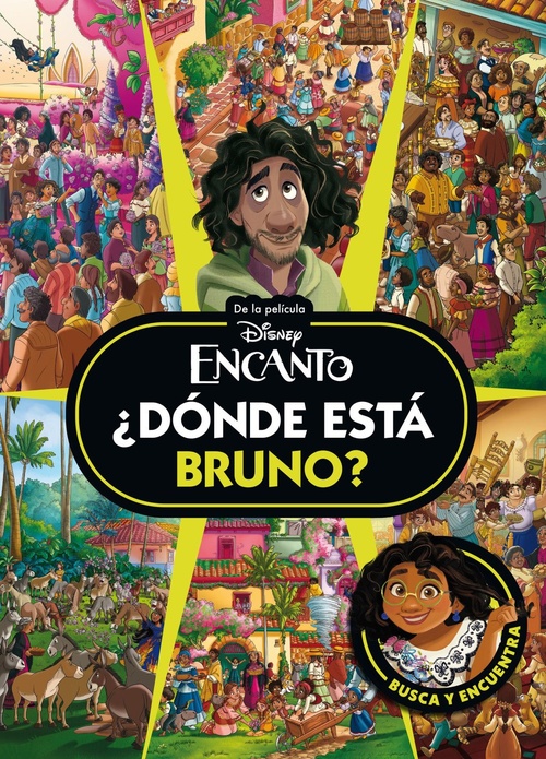 ENCANTO. ¿DÓNDE ESTÁ BRUNO?. BUSCA Y ENCUENTRA