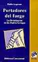 PORTADORES DEL FUEGO