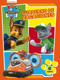 6 AÑOS. CUADERNO DE VACACIONES. PAW PATROL