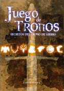 JUEGO DE TRONOS: LOS SECRETOS DEL TRONO DE HIERRO