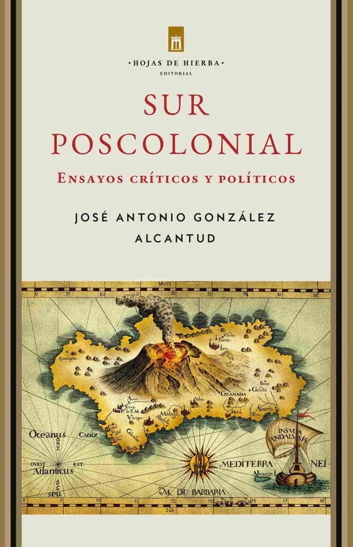 SUR POSCOLONIAL. ENSAYOS CRÍTICOS Y POLÍTICOS