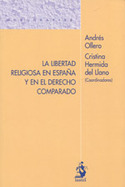 LA LIBERTAD RELIGIOSA EN ESPAÑA Y EN EL DERECHO COMPARADO