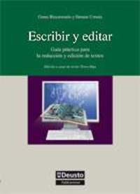ESCRIBIR Y EDITAR. GUIA PRACTICA PARA LA REDACCION Y EDICION DE TEXTOS