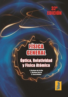 (32º) FISICA GENERAL: OPTICA, RELATIVIDAD Y FISICA ATOMICA