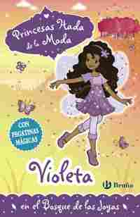 2. VIOLETA: EN EL BOSQUE DE LAS JOYAS