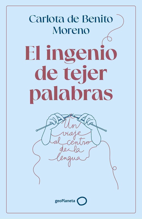 EL INGENIO DE TEJER PALABRAS