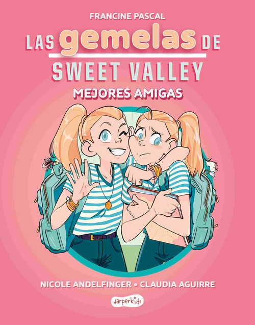 MEJORES AMIGAS. LAS GEMELAS DE SWEET VALLEY, 1