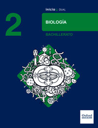 INICIA DUAL BIOLOGÍA 2.º BACHILLERATO. LIBRO DEL ALUMNO