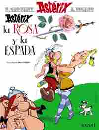 ASTÉRIX, LA ROSA Y LA ESPADA