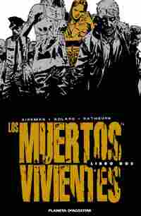 2. LOS MUERTOS VIVIENTES. THE WALKING DEAD