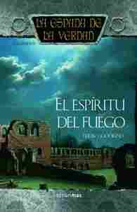 9. ESPIRITU DEL FUEGO, EL. ESPADA DE LA VERDAD, LA