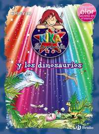 KIKA SUPERBRUJA Y LOS DINOSAURIOS (DESCUBRE EL OLOR)