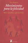 MOVIMIENTOS PARA LA FELICIDAD. WU DANG QI GONG