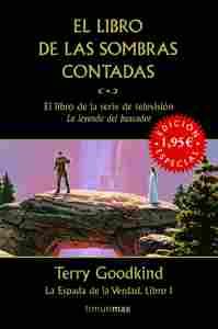 1. EL LIBRO DE LAS SOMBRAS CONTADAS: LA ESPADA DE LA VERDAD