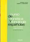 CURSO DE FONÉTICA Y FONOLOGÍA ESPAÑOLAS. (PARA ESTUDIANTES ANGLOA