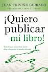 ¡ QUIERO PUBLICAR MI LIBRO !