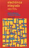 ELECTRONICA INTEGRADA. CIRCUITOS Y SISTEMAS DIGITALES