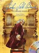 JOHANN SEBASTIAN BACH. ALBUM MUSICAL