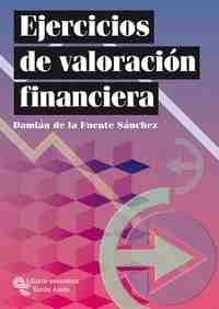 EJERCICIOS DE VALORACION FINANCIERA