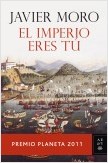 EL IMPERIO ERES TU. PREMIO PLANETA 2011