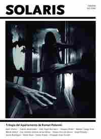 SOLARIS 2: TRILOGÍA DEL APARTAMENTO DE ROMAN POLANSKI