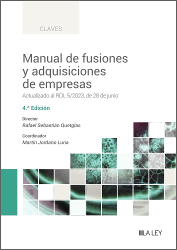 MANUAL DE FUSIONES Y ADQUISICIONES DE EMPRESAS (4ª ED.)