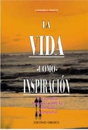 VIDA COMO INSPIRACION, LA