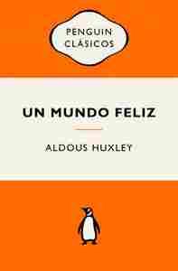 MUNDO FELIZ, UN (VINTAGE)                                                       EDICIONES ICÓNICAS