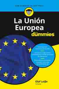 LA UNIÓN EUROPEA PARA DUMMIES