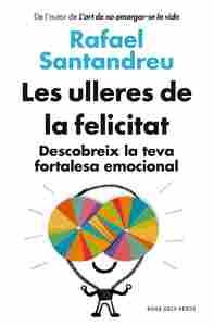 LES ULLERES DE LA FELICITAT (ED. ACTUALITZADA)