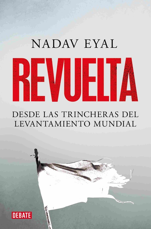 REVUELTA. DESDE LAS TRINCHERAS DEL LEVANTAMIENTO MUNDIAL