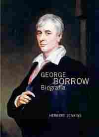 GEORGE BORROW, BIOGRAFÍA.