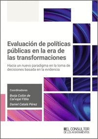EVALUACIÓN DE POLÍTICAS PÚBLICAS EN LA ERA DE LAS TRANSFORMACIONES