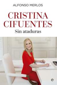 CRISTINA CIFUENTES. SIN ATADURAS