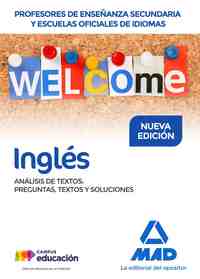 INGLÉS. PROFESORES SECUNDARIA Y ESCUELAS. ANÁLISIS DE TEXTOS: PREGUNTAS, TEXTOS Y SOLUCIONES