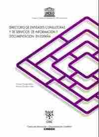 DIRECTORIO ENTIDADES CONSULTORAS Y SERVICIOS INFORMACION Y DOCUMENTACIÓN