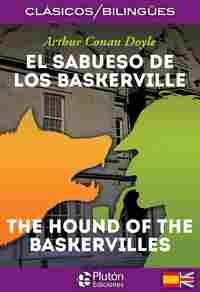 EL SABUESO DE LOS BASKERVILLE / THE HOUND OF THE BASKERVILLE