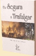 DE SEGURA A TRAFALGAR