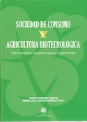 SOCIEDAD DE CONSUMO Y AGRICULTURA BIOTECNOLOGICA