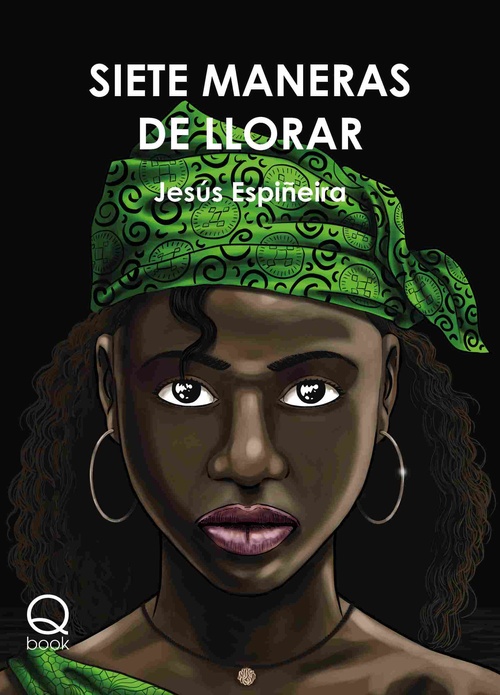 SIETE MANERAS DE LLORAR