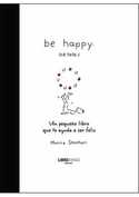 BE HAPPY (SE FELIZ)