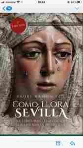 COMO LLORA SEVILLA... EL LIBRO MÁS LEIDO DE LA SEMANA SANTA DE SEVILLA